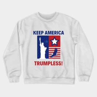 Keep America Trumpless Crewneck Sweatshirt